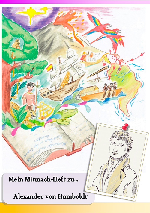 Titelbild des Mitmachheftes zu Alexander von Humboldt
